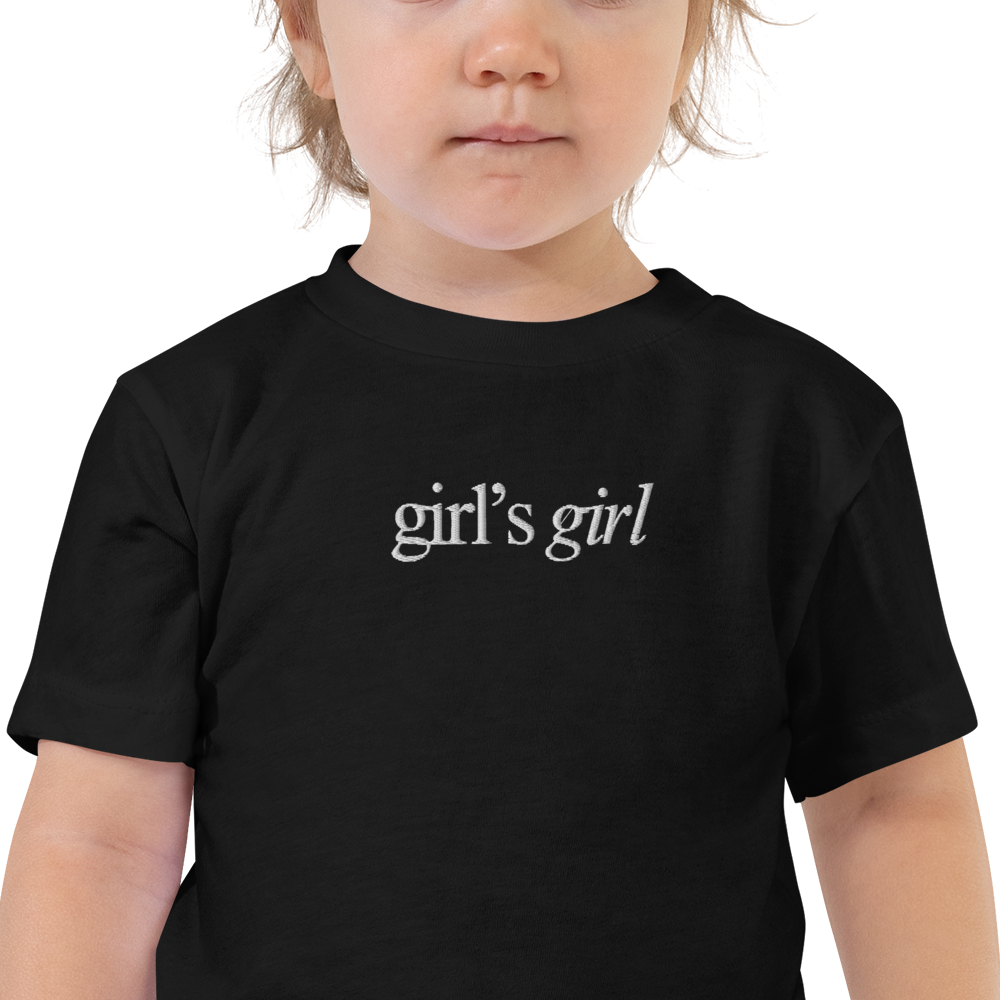 The Girl's Girl Toddler T-Shirt